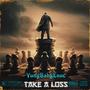 Take a loss (Explicit)