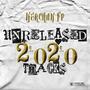 Unreleased tracks 2020 (Explicit)