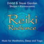 Reiki Radiance: Music for Meditation, Sleep and Yoga