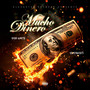 Mucho Dinero (Explicit)