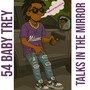 Talks In The Mirror (Explicit)
