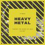 Heavy Metal (Explicit)