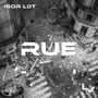 Rue (Explicit)