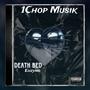 Death Bed (R.I.P) (feat. Enzyme) [Explicit]