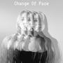 Change Of Pace (Explicit)