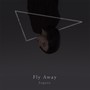 Fly Away