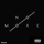 No more (Explicit)