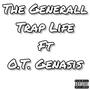 Trap Life (feat. O.T. Genasis) [Explicit]