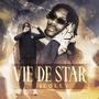 Vie de Star (Explicit)