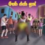 Guh Deh Gal (feat. Lee)