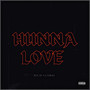 Hunna Love (Explicit)