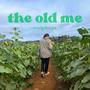 the old me (ep)