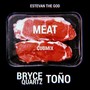 Meat (feat. Bryce Quartz & Toño) [CubMix] [Explicit]