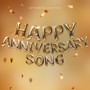 Happy Anniversary Song