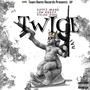 Twice (feat. Low Keezy & Tylor King) [Explicit]