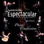 Mariachi Espectacular: Pura Tradicion (Explicit)