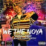 We The Noya (feat. Bla$ta & Kavipicasso) [Explicit]