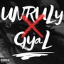 Unruly Gyal (Explicit)