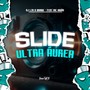 Slide Ultra Áurea (Explicit)