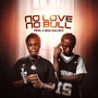 NO LOVE  NO BULL