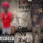 Good Vs Evil (Explicit)