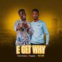 E get why (feat. Min.Progress)