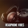 Headphone Vibez