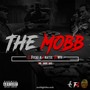 The Mobb (feat. Krayze White)