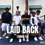 Laid Back (Explicit)