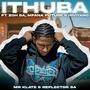 Ithuba (feat. Reflector SA, Zoh SA, Irviyano & Mfana Future)