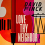 Love Thy Neighbor