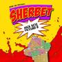 Sherbet (Explicit)