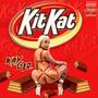 KIT KAT (Explicit)