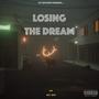 Losing The Dream (Explicit)