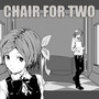 CHAIR FOR TWO