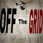 Off The Grid (Explicit)