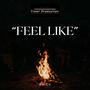 Feel Like