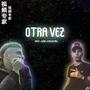 Otra vez (feat. Juany S & Fede Guelmos) [Explicit]