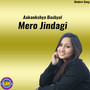 Mero Jindagi