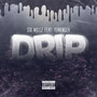 Drip (Explicit)