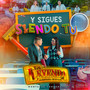Y Sigues Siendo Tu