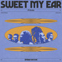 Sweet My Ear