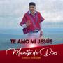 TE AMO MI JESÚS