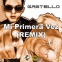 Mi Primera Vez (Remix)