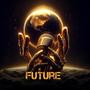 Future (feat. Leith Ross & BabyJake) [Explicit]