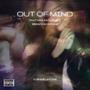 Out Of Mind (feat. Max Mvchino & Brandon Gomes) [Explicit]