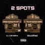 2 SPOTS (feat. Soullifted) [Explicit]