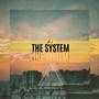 The System