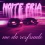 noite fria me dá resfriado (Explicit)