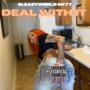 Deal With It (Explicit)